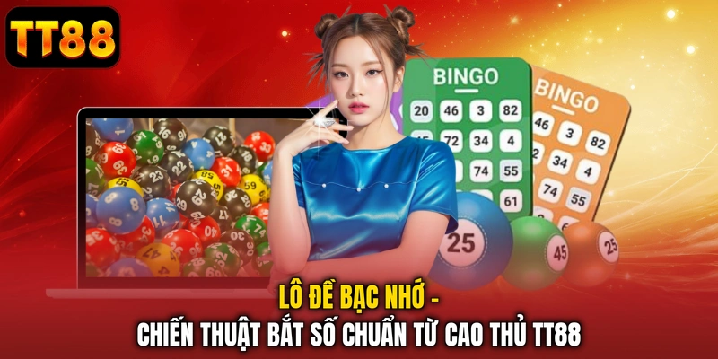 Lô đề bạc nhớ