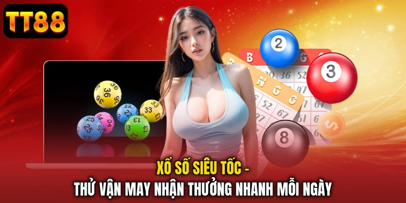 Xổ số siêu tốc